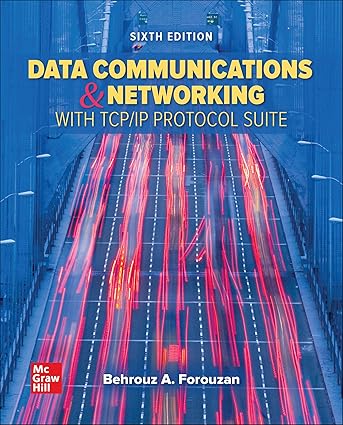PDF | Data Communications and Networking with TCP-IP Protocol Suite ...