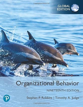 PDF | Organizational Behavior (19th Edition) Global Edition | TextbookID