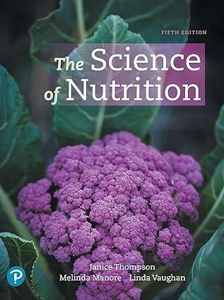 The Science of Nutrition (5th Edition) by Janice Thompson | PDF ...